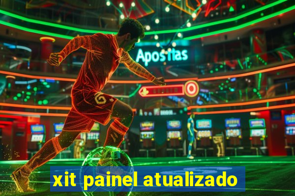 xit painel atualizado